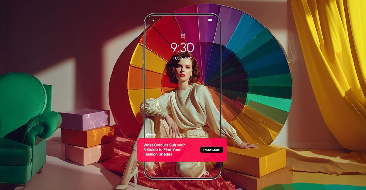 What Colours Suit Me? A Guide to Find Your Fashion Shades