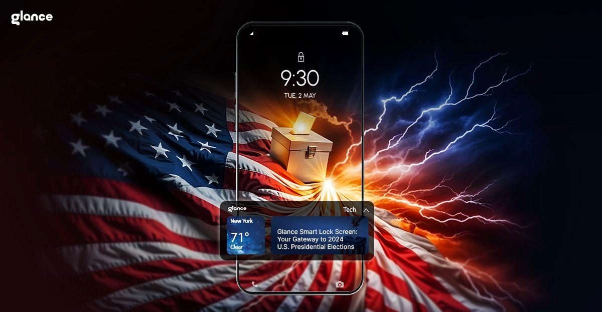 Glance Smart Lock Screen: Your Gateway to the 2024 U.S. Presidential Election
