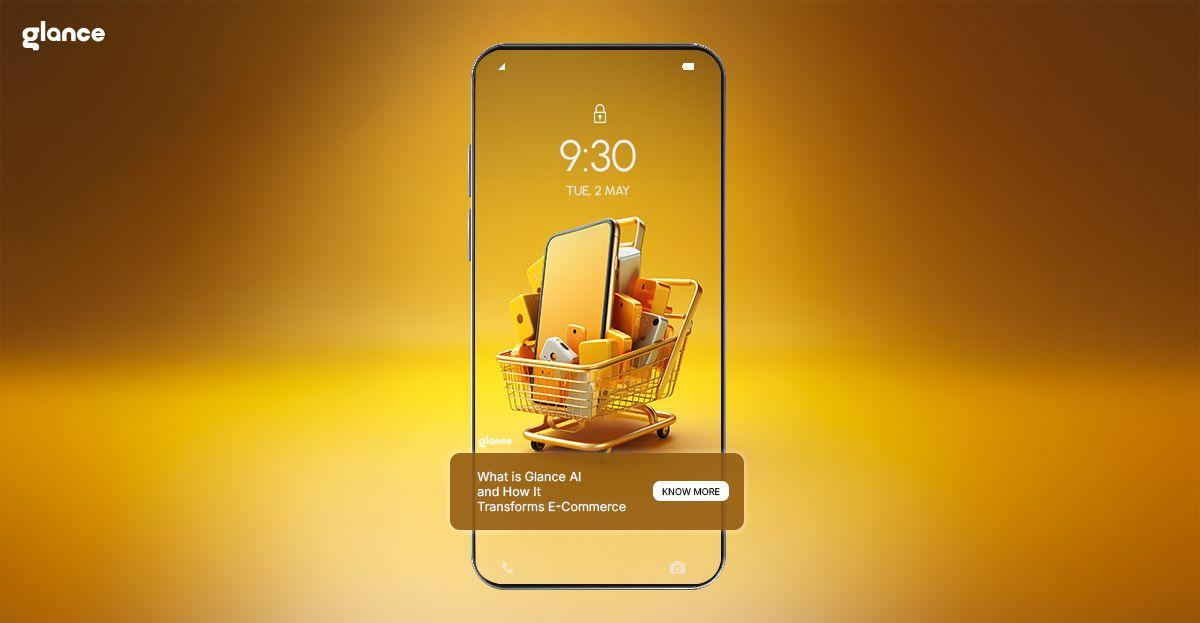 What is Glance AI and How It Transforms E-Commerce in India?