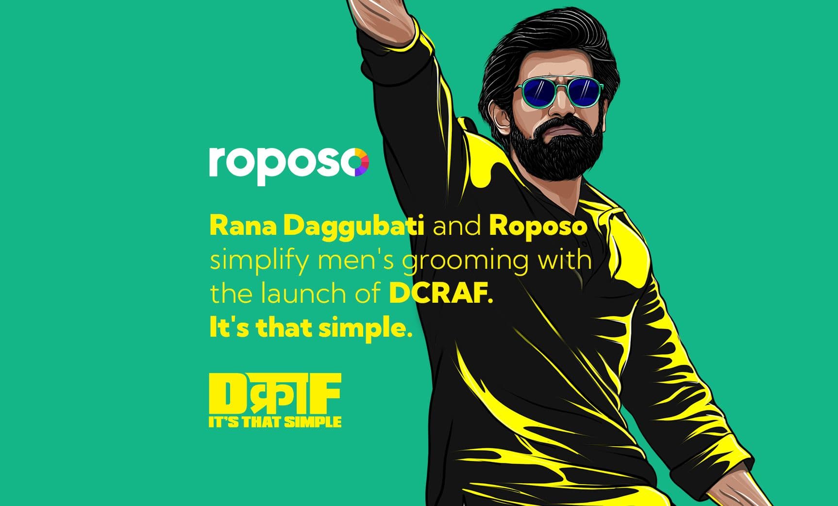 Roposo and Rana Daggubati give men’s grooming industry a makeover   with launch of brand  ‘DCRAF’ 