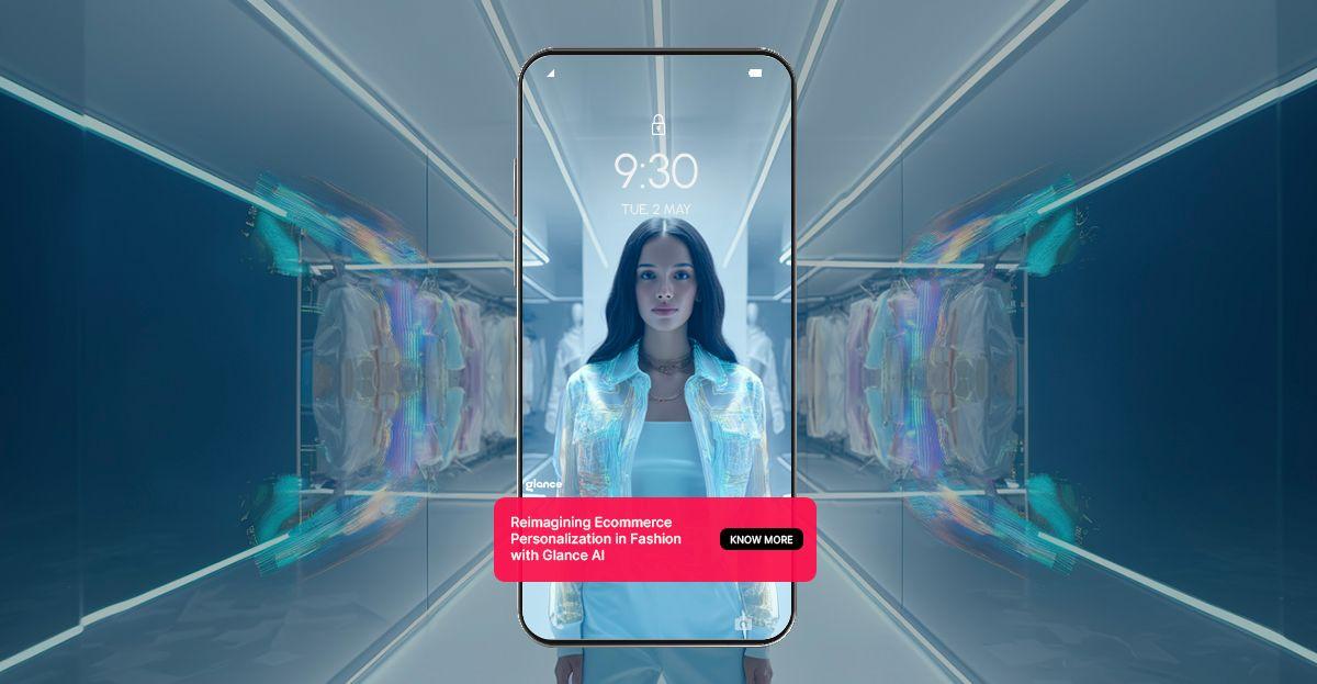 Reimagining Ecommerce Personalization in Fashion with Glance AI